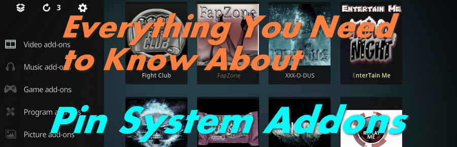 Everything you need to know about pin system kodi addons