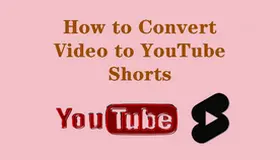 Convert Video to YouTube Shorts