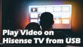 Hisense TV Video Format