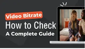 How to Check Bitrate of Video
