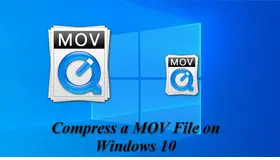 How to Compress a MOV File on Windows 10