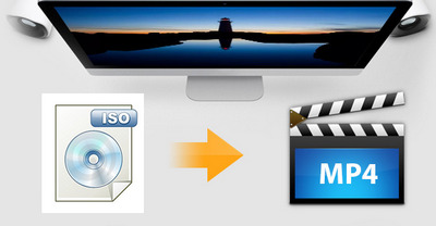 Recommended ISO to MP4 Converter