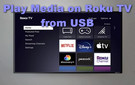 Play USB on Roku TV