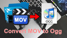 Convert MOV to Ogg