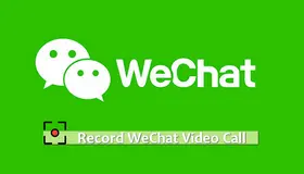 Record WeChat Video Call