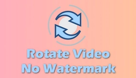 Rotate Video No Watermark 