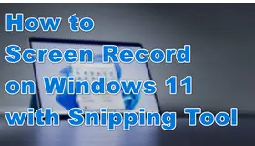 Screen Record with Snipping Tool