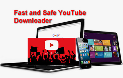 Fast and Safe YouTube Downloader 