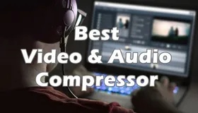 Video and Audio Compressor