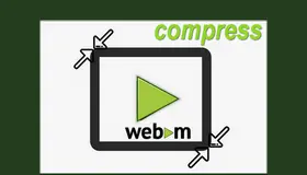 Compress WebM Files