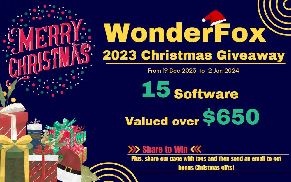 Wonderfox 2023 Christmas giveaway 15 phần mềm nổi tiếng miễn phí, tổng