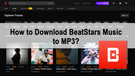 BeatStars to MP3