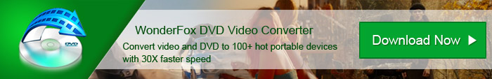 Free Download WonderFox DVD Video Converter