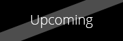 Upcoming