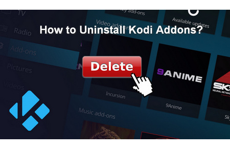 How to Uninstall an Addon on Kodi  