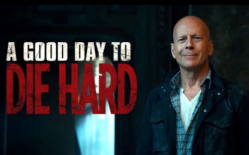 a Good Day to Die Hard
