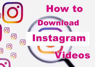 How to Download Instagram Videos