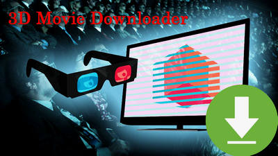 3D Movies Free Downloader