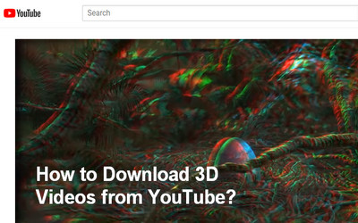 The top 1 3D YouTube Video Downloader