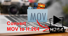 QuickTime MOV to H.264