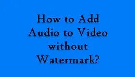 Audio to Video without Watermark