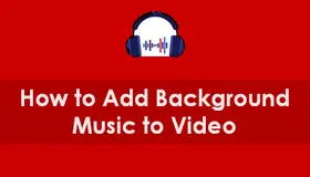 Add Background Music to a Video