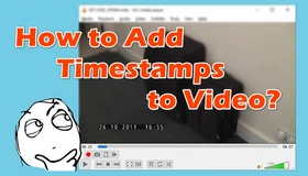 Add Timestamps to Video