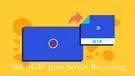 Make GIF from Screen Recording