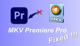 Adobe Premiere MKV