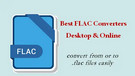 FLAC Converter