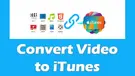 iTunes Video Converter 