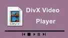 DivX Video Player