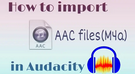 Audacity AAC