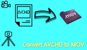 AVCHD to MOV