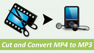 Cut and Convert MP4 to MP3