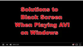 Black Screen When Playing AVI