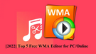 Free WMA Editor