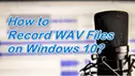 Record WAV Files