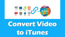 iTunes Video Converter