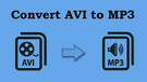 Convert AVI to MP3