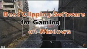 Best Clipping Software for Gaming 