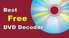 Free DVD Decoder
