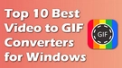 Best Video to GIF Converters