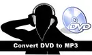 Convert DVD to MP3