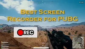 Best Screen Recorder for PUBG