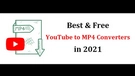 Best YouTube to MP4 Converter