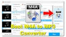 Best M4A to MP3 Converter