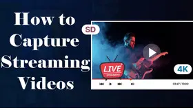 Capture Streaming Video