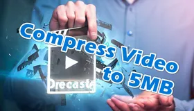 Compress Video to 5MB