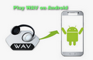 Play WAV on Android